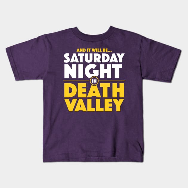 Saturday Night in Death Valley | Louisiana Football Gameday Kids T-Shirt by SLAG_Creative